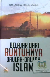 Image of Belajar dari runtuhnya daulah-daulah Islam