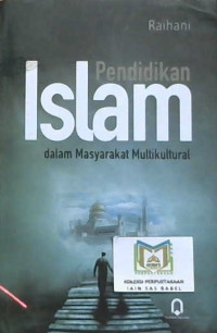 Image of Pendidikan Islam dalam masyarakat multikultural