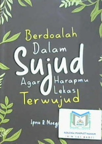 Image of Berdoalah dalam sujud agar harapanmu lekas terwujud
