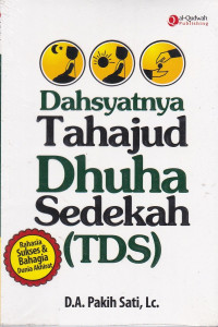 Image of Dahsyatnya Tahajud Dhuha Sedekah (TDS)