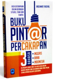 Image of Buku Pintar Percakapan 3 Bahasa: Inggris, Arab, Indonesia