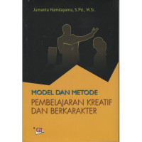 Image of Model dan Metode Pembelajaran Kreatif Dan Berkarakter