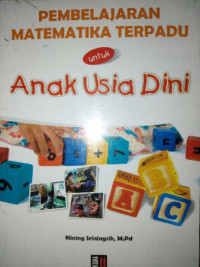 Image of Pembelajaran Matematika Terpadu Untuk Anak Usia Dini